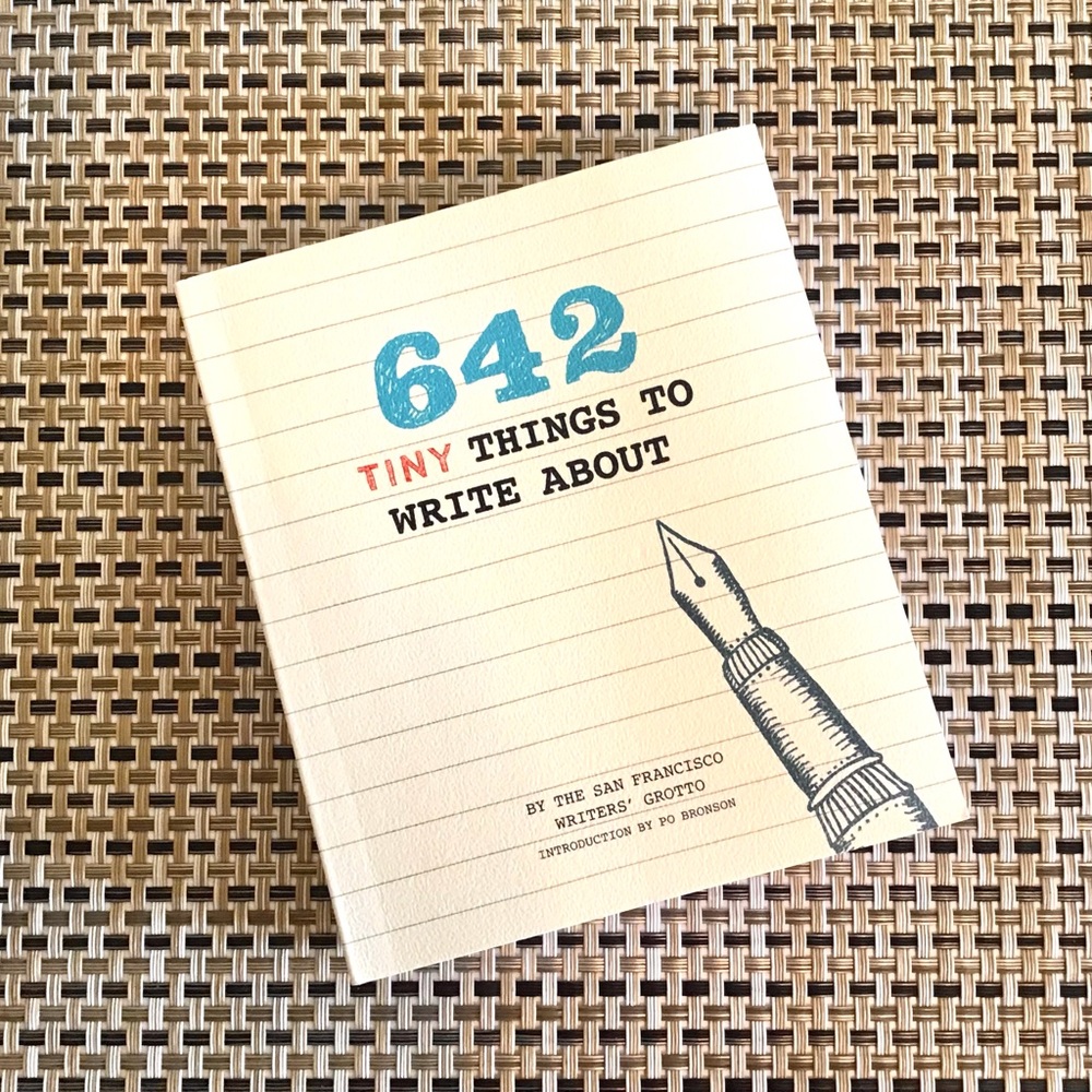 Writing Prompts - 642 Tiny Things to Write About